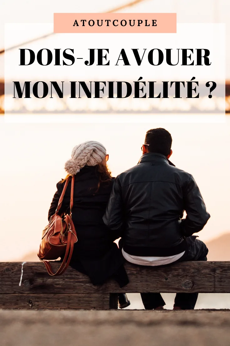 #Avouer ou non son #infidélité ? | Infidélité, Avouer, Couple