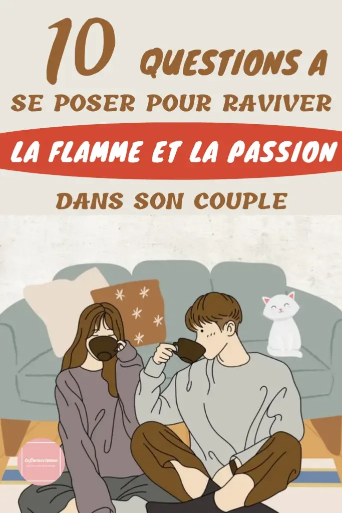10 Choses A Faire Pour Raviver La Flamme Dans Notre Relation